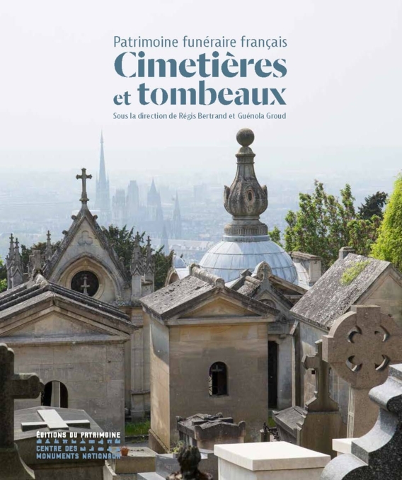 Cimetières et tombeaux Patrimoine funéraire français